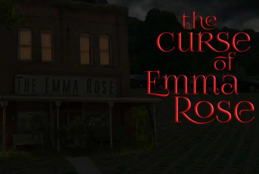 The Curse of Emma Rose
