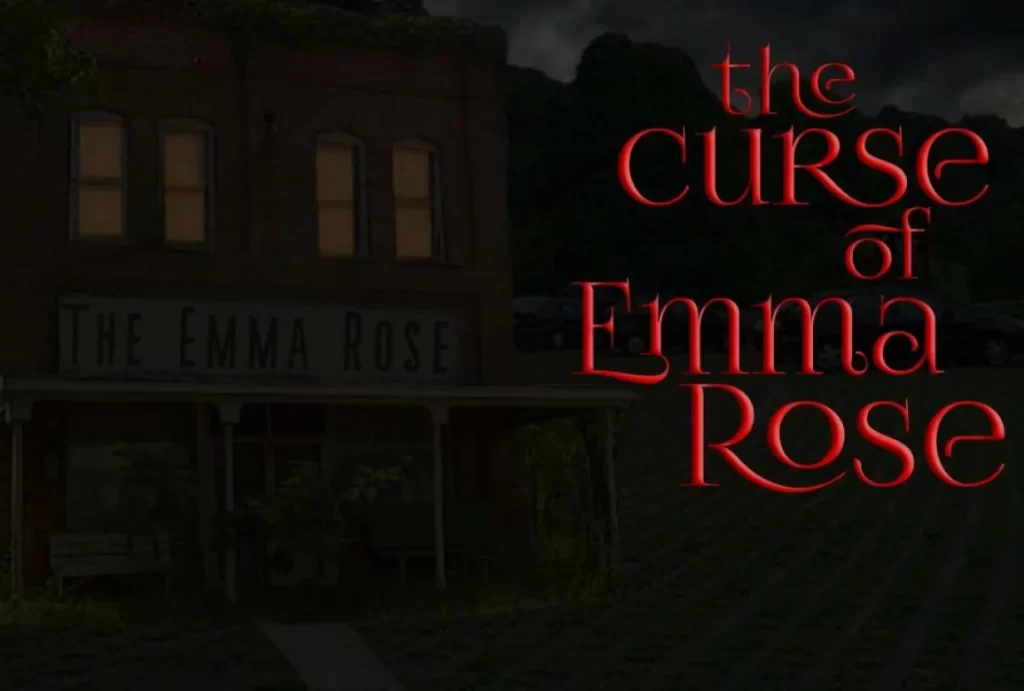 The Curse of Emma Rose The Curse of Emma Rose